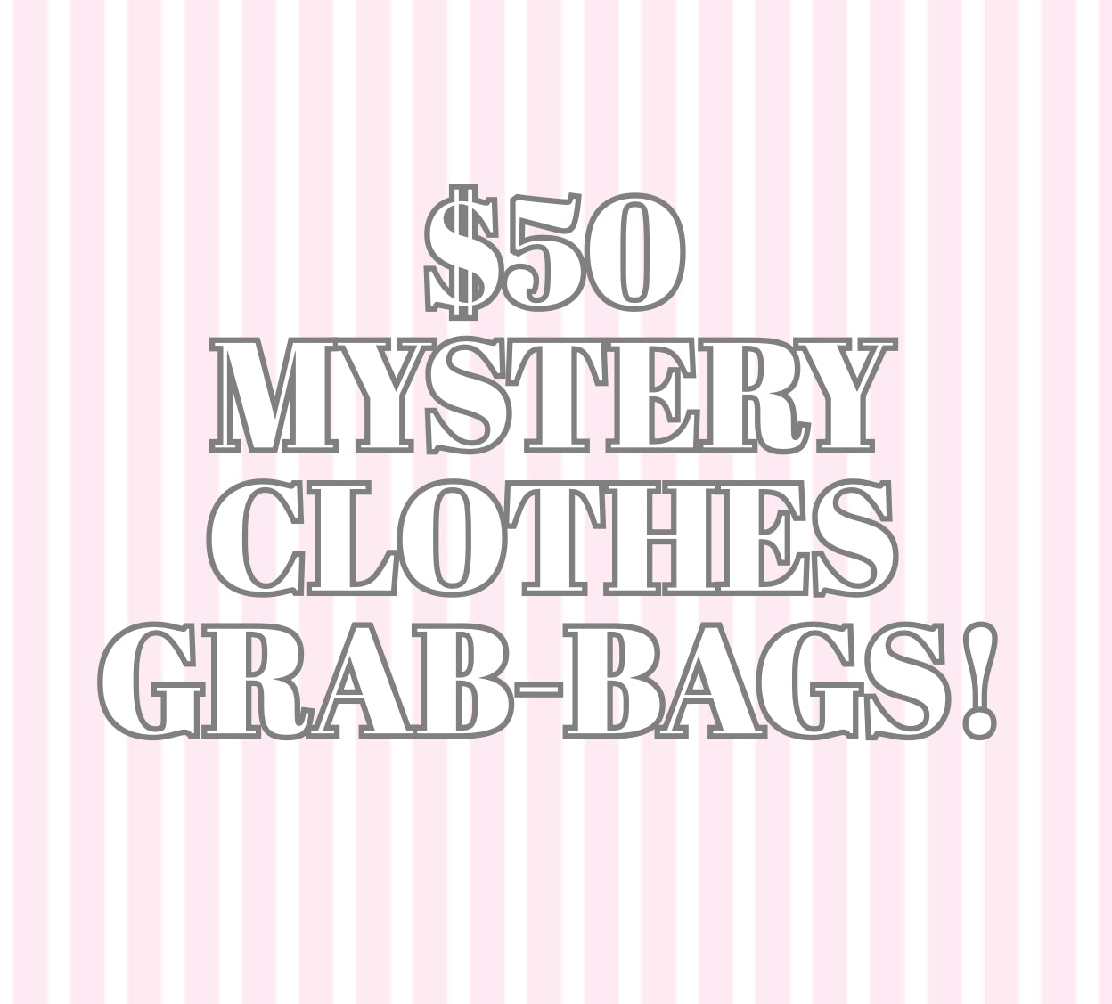 Mystery Clothing Grab-Bag