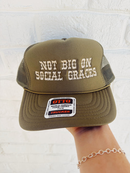 Not Big On Social Graces Trucker - Olive
