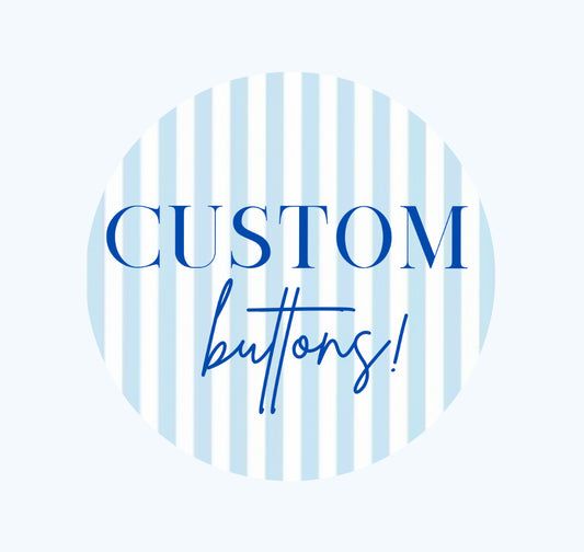 Custom Buttons